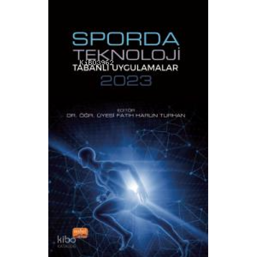 Sporda Teknoloji Tabanlı Uygulamalar 2023