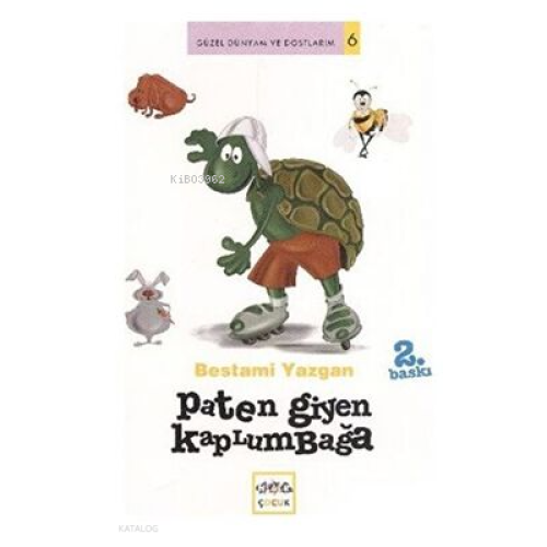 Paten Giyen Kaplumbağa
