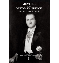 Memoirs Of An Ottoman Prince