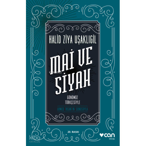 Mai Ve Siyah; Günümüz Türkçesiyle