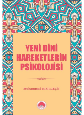 Yeni Dini Hareketlerin Psikolojisi