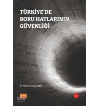 Türkiye’de Boru Hatlarının Güvenliği