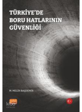 Türkiye’de Boru Hatlarının Güvenliği