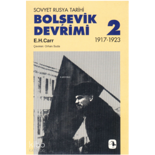 Bolşevik Devrimi 2 - Sovyet Rusya Tarihi 1917-1923