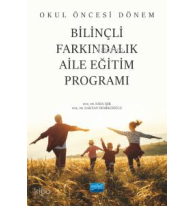 Okul Öncesi Dönem Bilinçli Farkındalık Aile Eğitim Programı