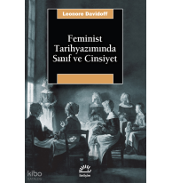 Feminist Tarihyazımında Sınıf ve Cinsiyet