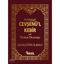 Açıklamalı Cevşen'ül Kebir ve Türkçe Okunuşu