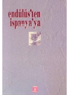 Endülüs'ten İspanya'ya