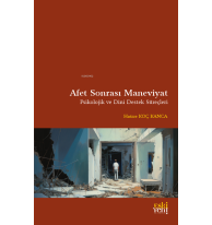 Afet Sonrası Maneviyat;Psikolojik Ve Dini Destek Süreçleri