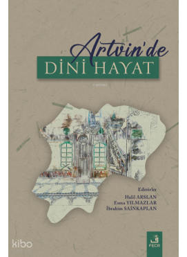 Artvin’de Dini Hayat