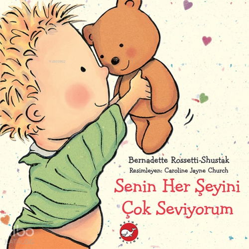 Senin Her Şeyini Çok Seviyorum