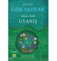 Gök Yazılar;Ashab-ı Kehf  - Uyanış