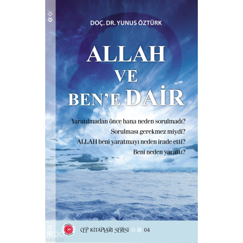 Allah Ve Ben’e Dair