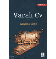 Yaralı Ev