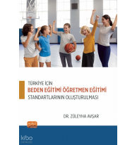 Türkiye İçin Beden Eğitimi Öğretmen Eğitimi Standartlarının Oluşturulması