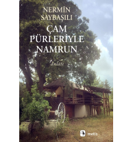 Çam Pürleriyle Namrun