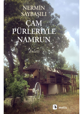 Çam Pürleriyle Namrun