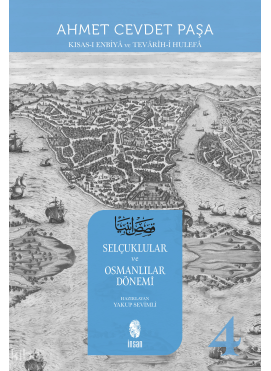 Selçuklular ve Osmanlı Dönemi - Kısas - ı Enbiya 4. Cilt