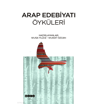 Arap Edebiyatı Öyküleri