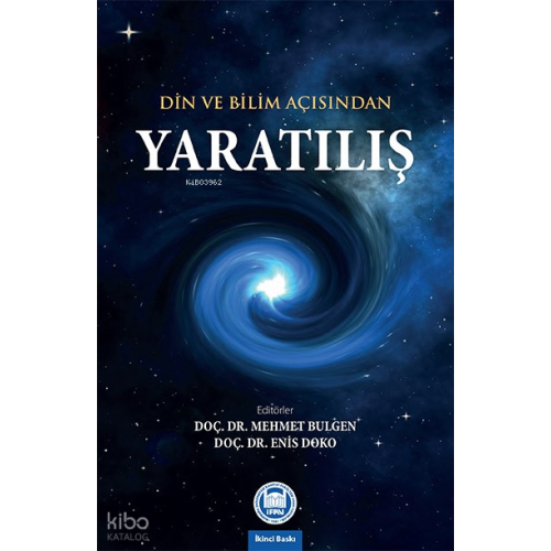 Yaratılış ;Din ve Bilim Açısından