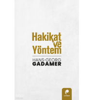 Hakikat ve Yöntem (Cilt 1 ve Cilt 2 Birlikte)