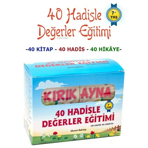 40 Hadisle Değerler Eğitimi 40 Hadis 40 Hikaye 40 Kitap