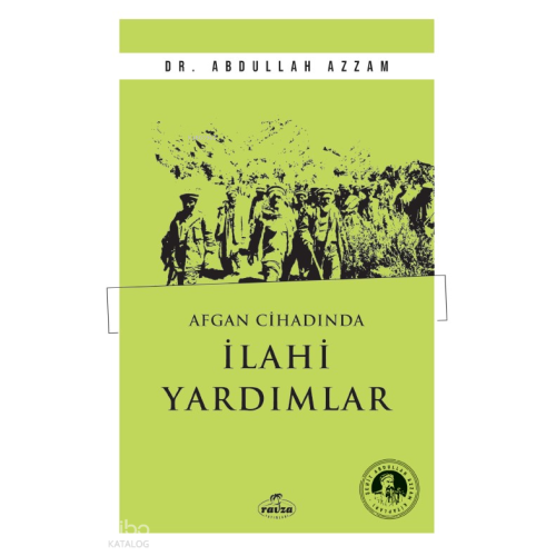 Afgan Cihadında İlahi Yardımlar