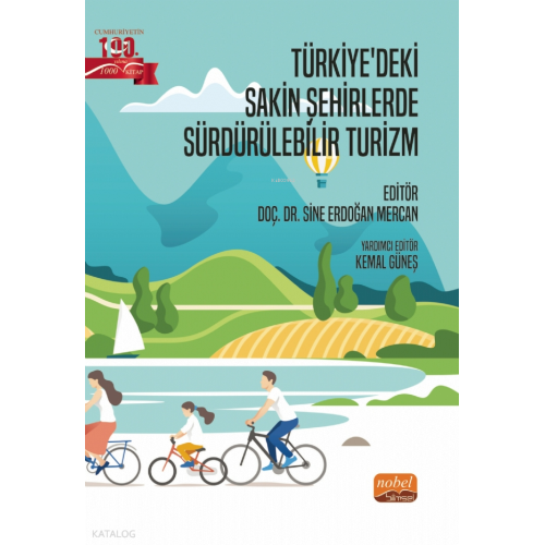 Türkiye’deki Sakin Şehirlerde Sürdürülebilir Turizm