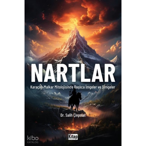 Nartlar (Karaçay - Malkar Mitolojisinde İmgeler ve Simgeler)