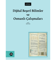Dijital Beşerî Bilimler ve Osmanlı Çalışmaları