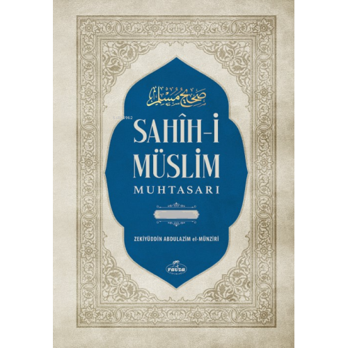 Sahih-i Müslim Muhtasarı ve Tercümesi  (2 Cilt - Tahkikli)