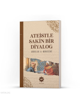 Ateistle Sakin Bir Diyalog