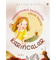 Babaannemin Bahçesinde Kimler Yaşıyor “Karıncalar”