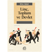 Linç, Toplum Ve Devlet