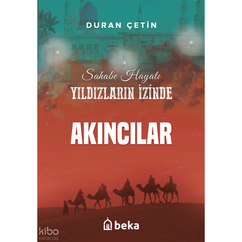 Akıncılar - Yıldızların İzinde