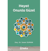 Hayat Onunla Güzel