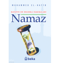 Hayatın En Değerli Dakikaları Namaz