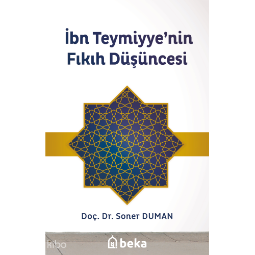 İbn Teymiyye'nin Fıkıh Düşüncesi