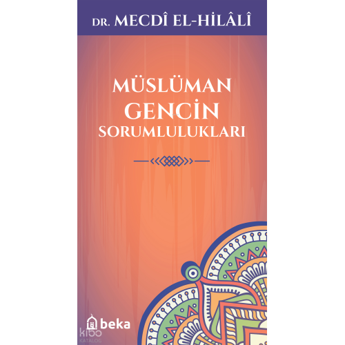 Müslüman Gencin Sorumlulukları