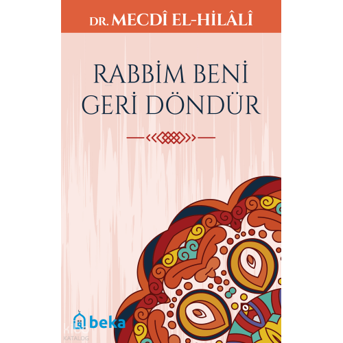 Rabbim Beni Geri Döndür
