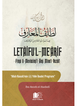 Letâifu’l-Me’ârif ;Allah Rasûlü’nün Yıllık İbâdet Programı