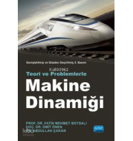 Makine Dinamiği;Teori ve Problemlerle