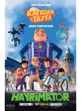 Rafadan Tayfa;Hayrimatör