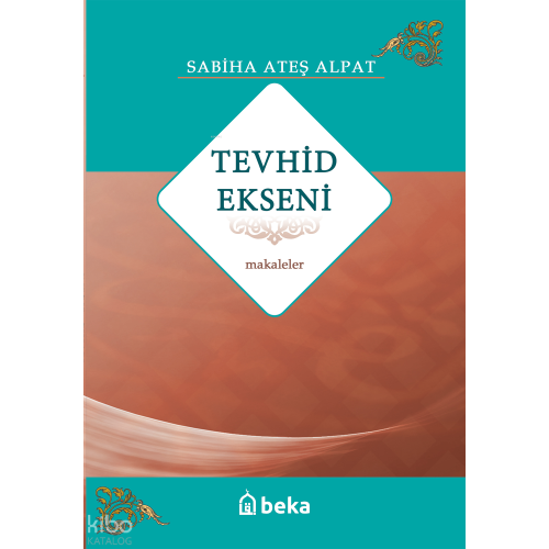 Tevhid Ekseni - Makaleler