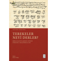 Terekeler Neyi Derler?;Miras Kayıtlarının İzinde Osmanlı Araştırmaları