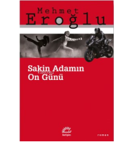 Sakin Adamın On Günü