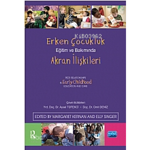 Erken Çocukluk Eğitim ve Bakımında Akran İlişkileri