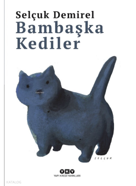 Bambaşka Kediler