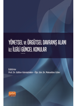 Yönetsel ve Örgütsel Davranış Alanı ile İlgili Güncel Konular