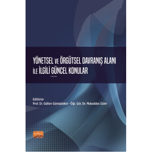 Yönetsel ve Örgütsel Davranış Alanı ile İlgili Güncel Konular